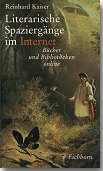 Literarische Spaziergnge im Internet